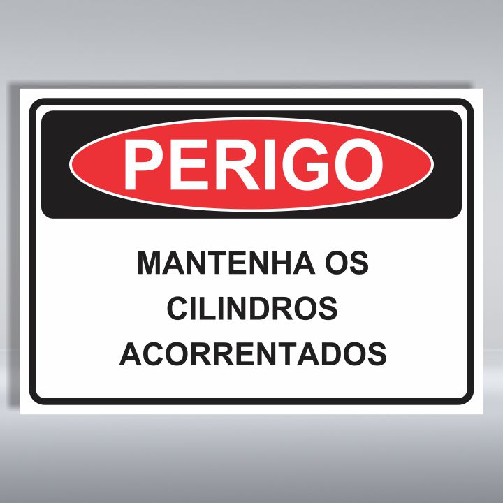 PLACA DE PERIGO | MANTENHA OS CILINDROS ACORRENTADOS